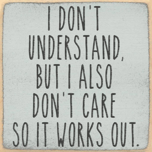 4X4-232 I Don't Understand    Shelf Sitter