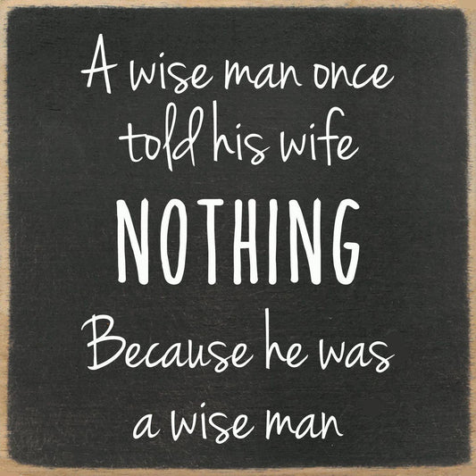 5x5-225 A wise man Shelf Sitter