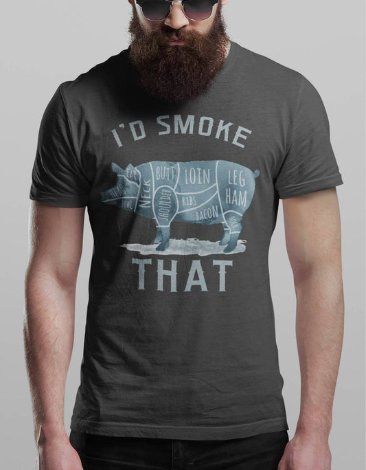 I'd Smoke That Pig Tee